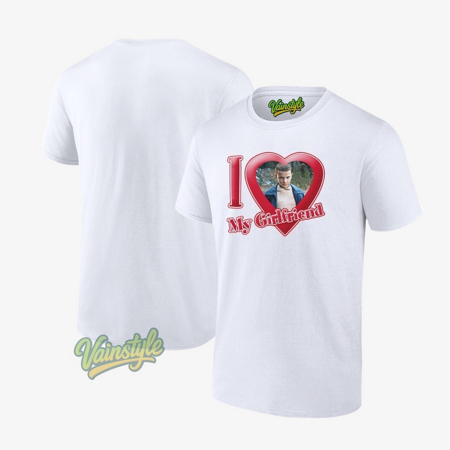 I Love My Girlfriend Eleven Jane Stranger Things T-Shirt I Love My Girlfriend Eleven Jane Stranger Things T-Shirt