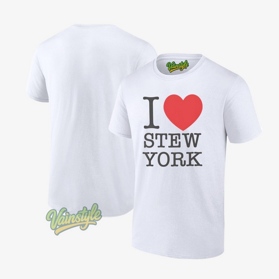 I Love Stew York T-Shirt I Love Stew York T-Shirt
