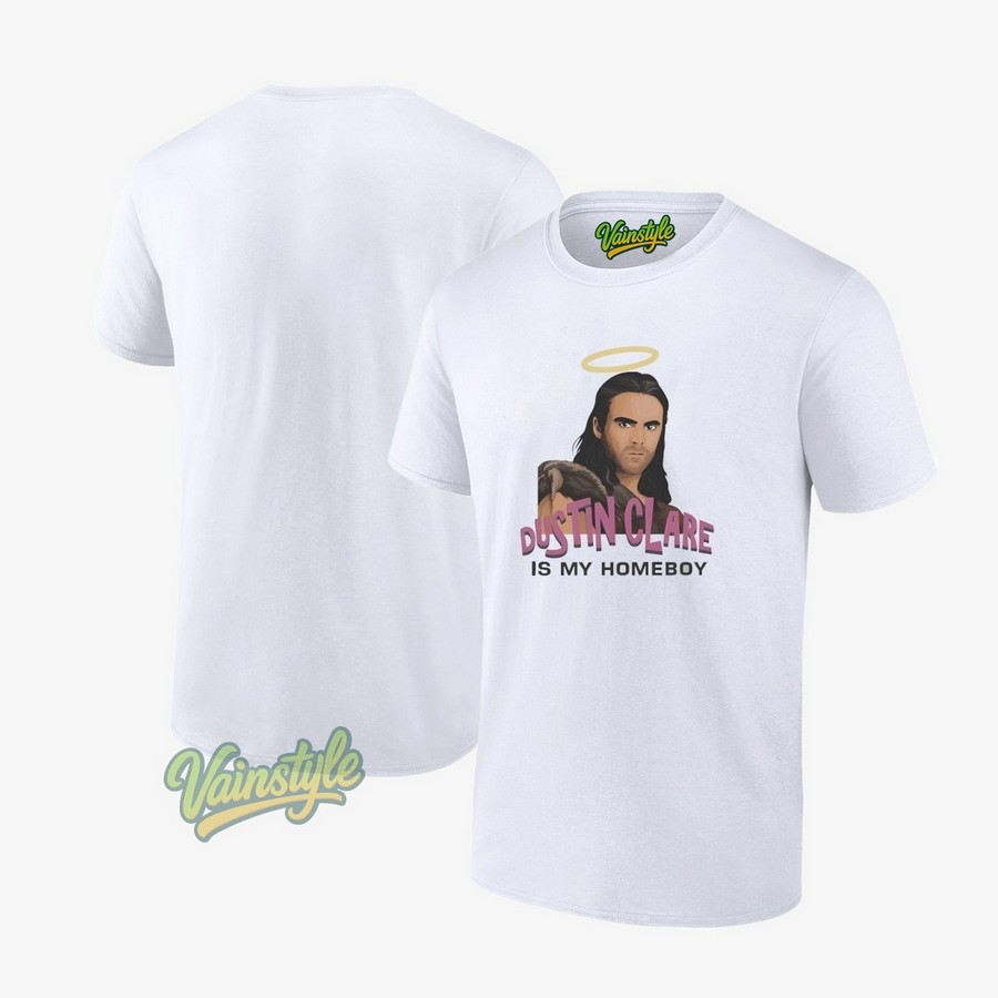 Liam Dustin Clare Is My Homeboy T-Shirt Liam Dustin Clare Is My Homeboy T-Shirt