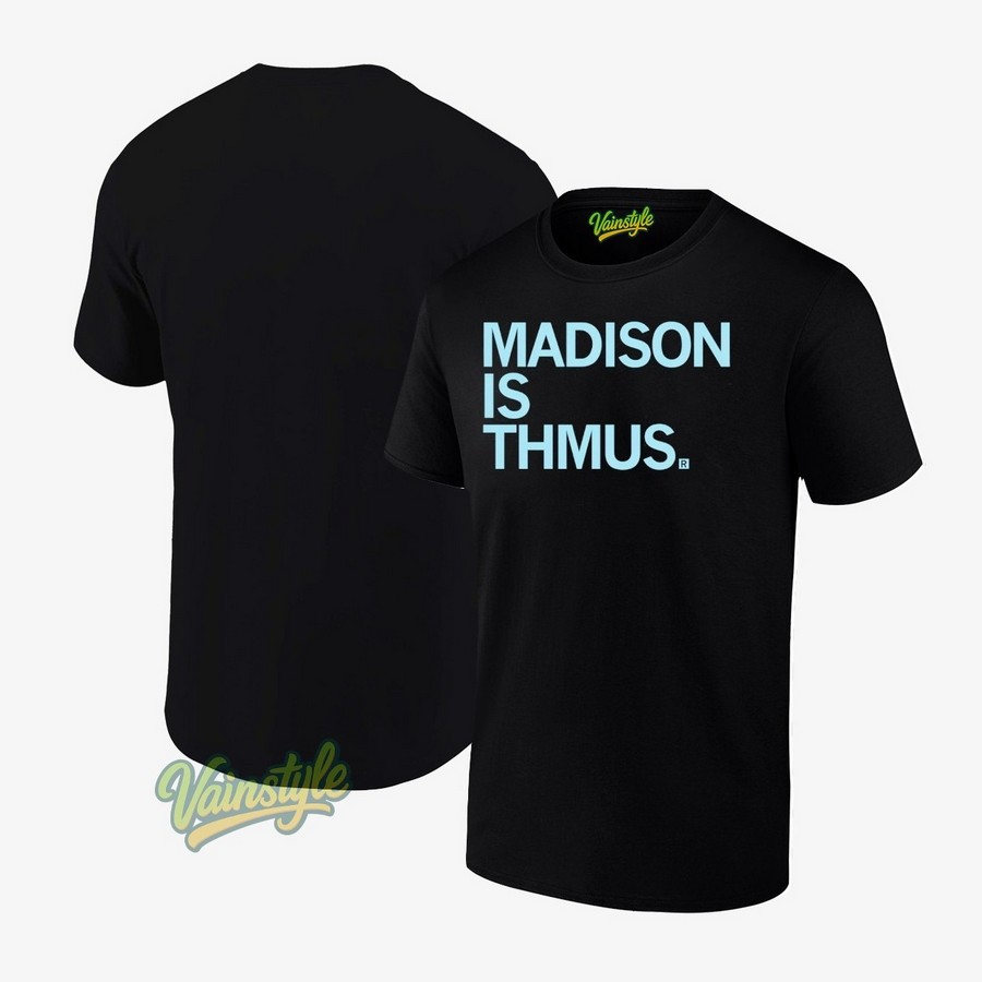 Madison Is thmus T-Shirt Madison Is thmus T-Shirt
