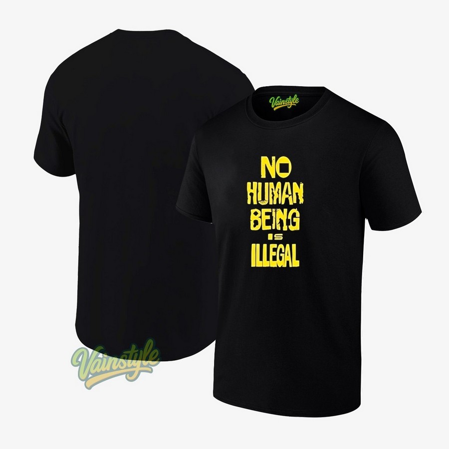 No human being is illegal T-Shirt No human being is illegal T-Shirt