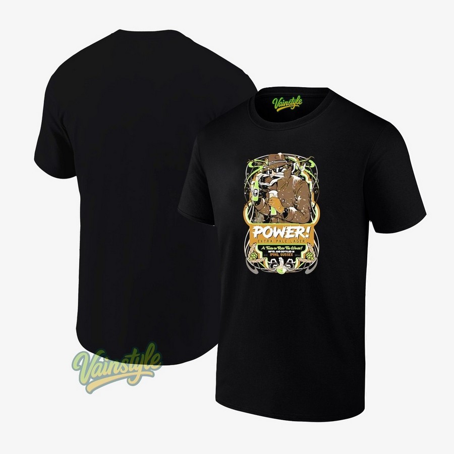 Power extra pale lager a taste to rule the world T-Shirt Power extra pale lager a taste to rule the world T-Shirt