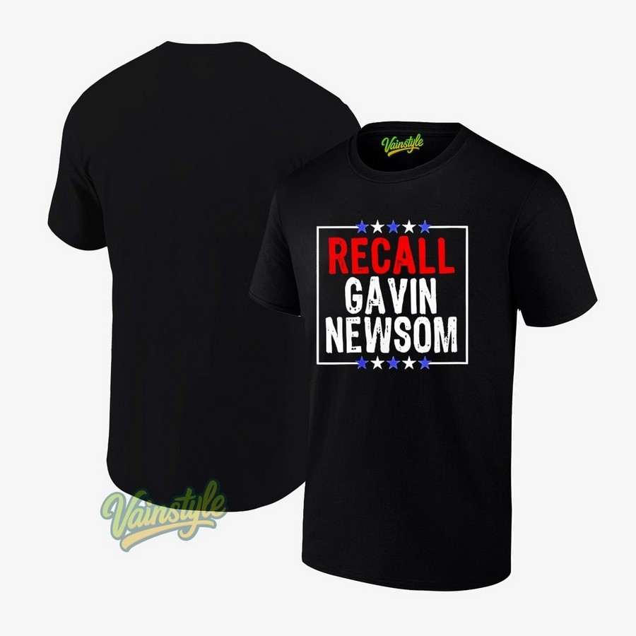 Recall Gavin Newsom T-Shirt Recall Gavin Newsom T-Shirt