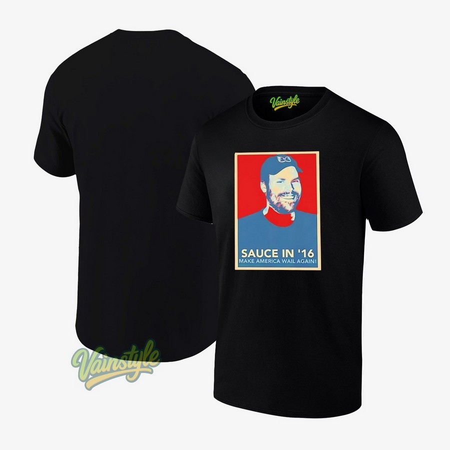 Sauce in '16 make America wait again T-Shirt Sauce in '16 make America wait again T-Shirt