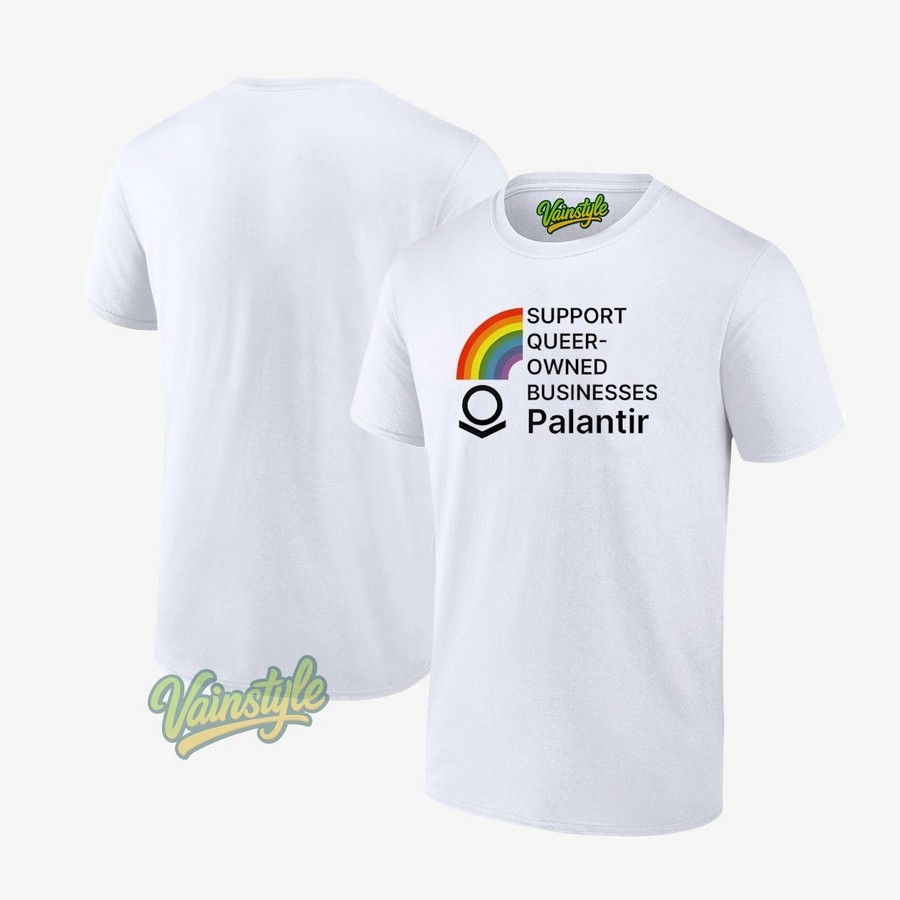 Support Queer-Owned Businesses Palantir Rainbow Flag T-Shirt Support Queer-Owned Businesses Palantir Rainbow Flag T-Shirt