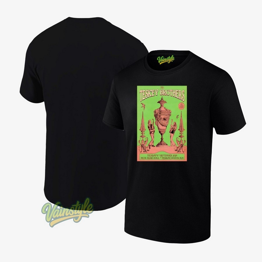 The Teskey Brothers September 9 2025 MGM Music Hall At Fenway Boston MA Poster T-Shirt The Teskey Brothers September 9 2025 MGM Music Hall At Fenway Boston MA Poster T-Shirt