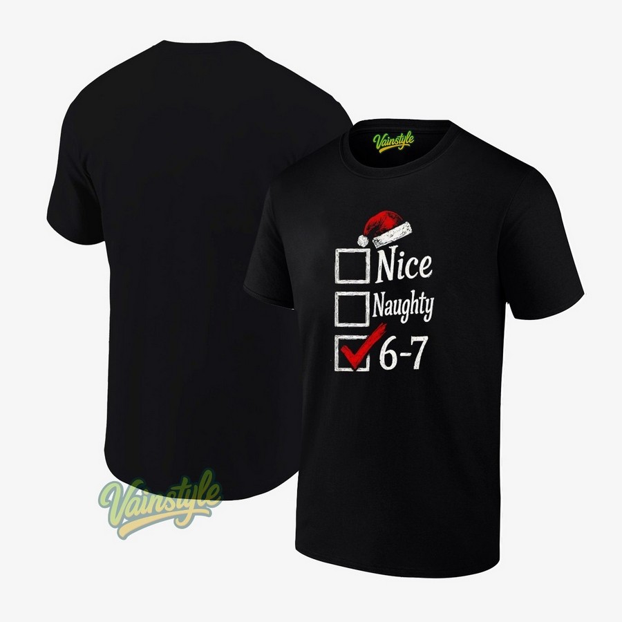 6 7 Meme Nice Naughty 67 Christmas Brain Rot T-Shirt