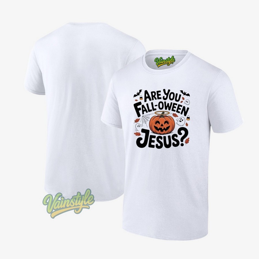Are You Fall-Oween Jesus Halloween T-Shirt Are You Fall-Oween Jesus Halloween T-Shirt