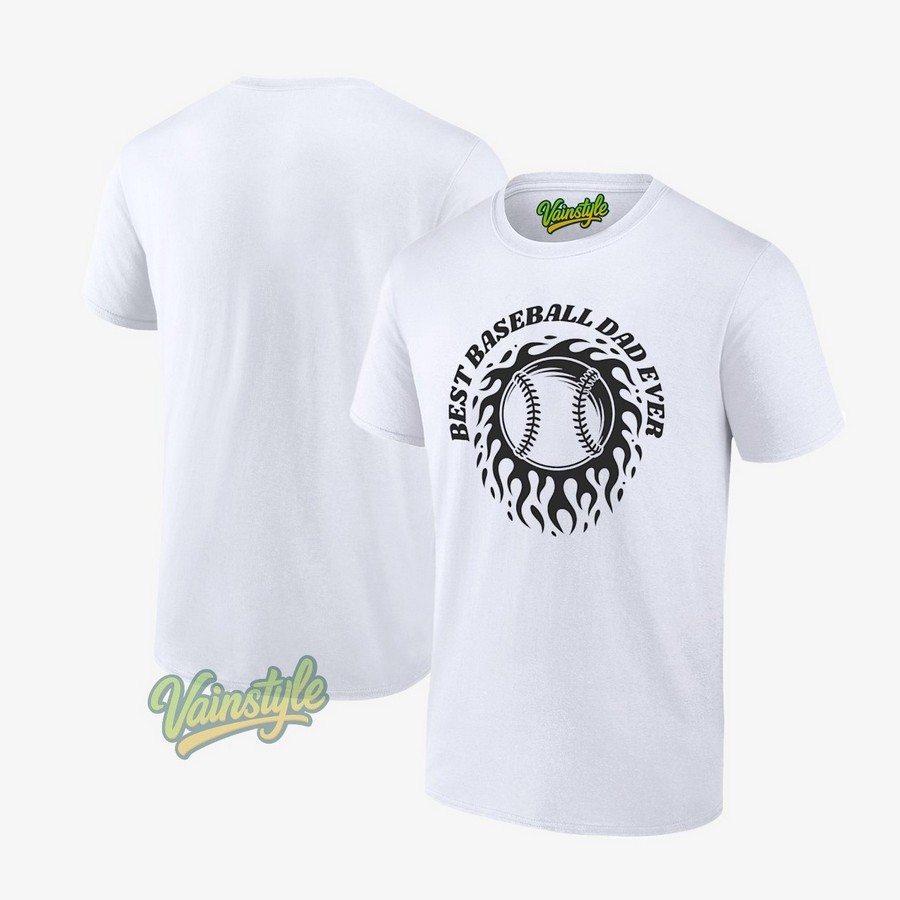 Best Baseball Dad Ever T-Shirt Best Baseball Dad Ever T-Shirt