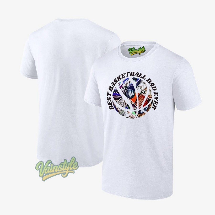 Best Basketball Dad Ever T-Shirt Best Basketball Dad Ever T-Shirt