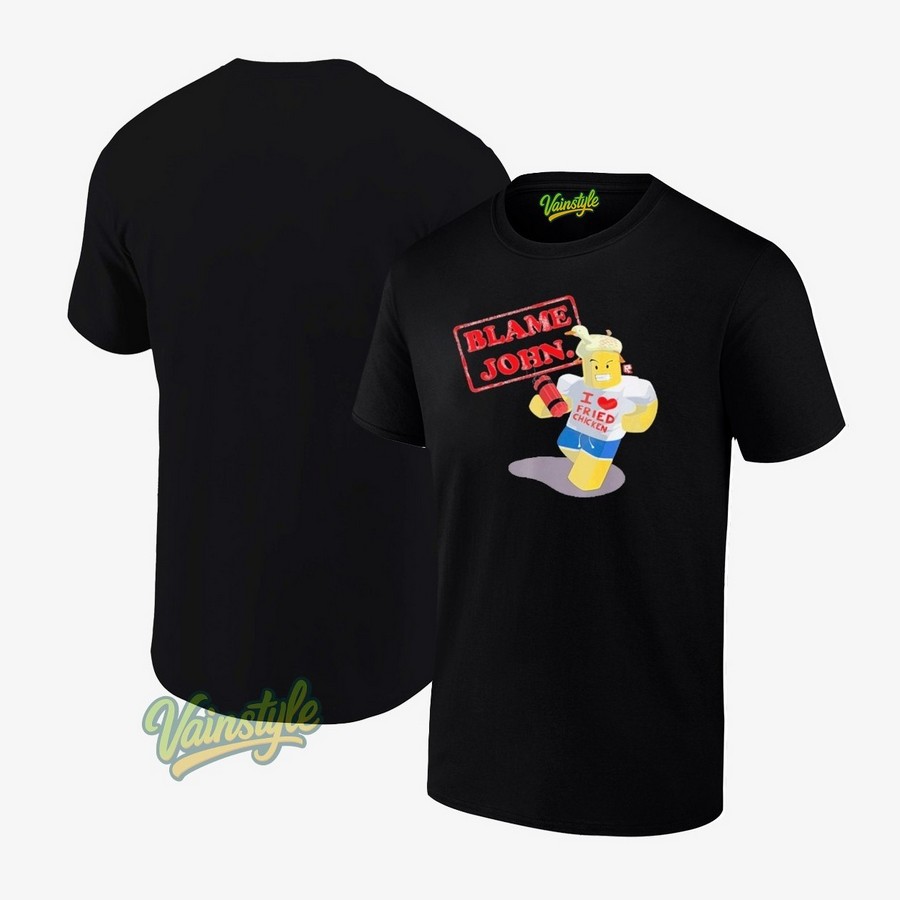 Blame John I Love Fried Chicken T-Shirt