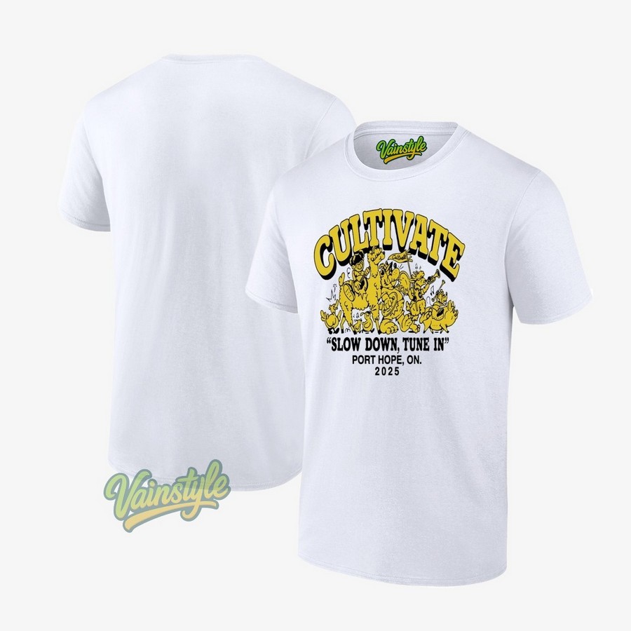 Cultival Slow Down Tune In 2025 T-Shirt Cultival Slow Down Tune In 2025 T-Shirt