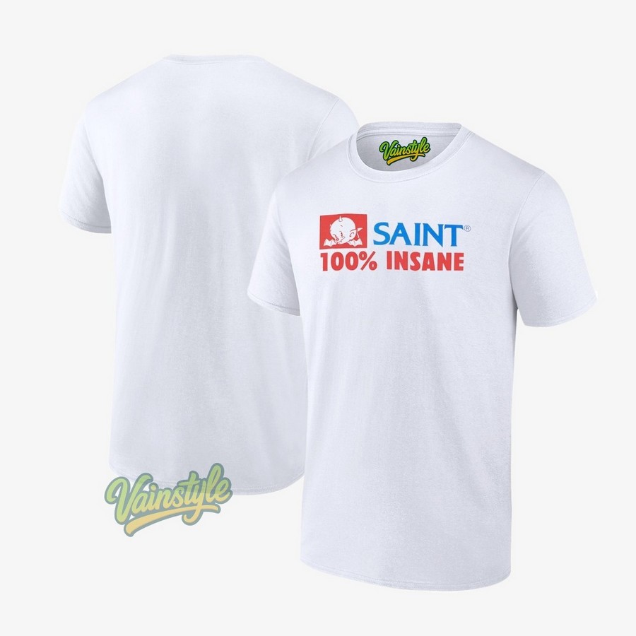Devil Saint 100 Percent Insane T-Shirt