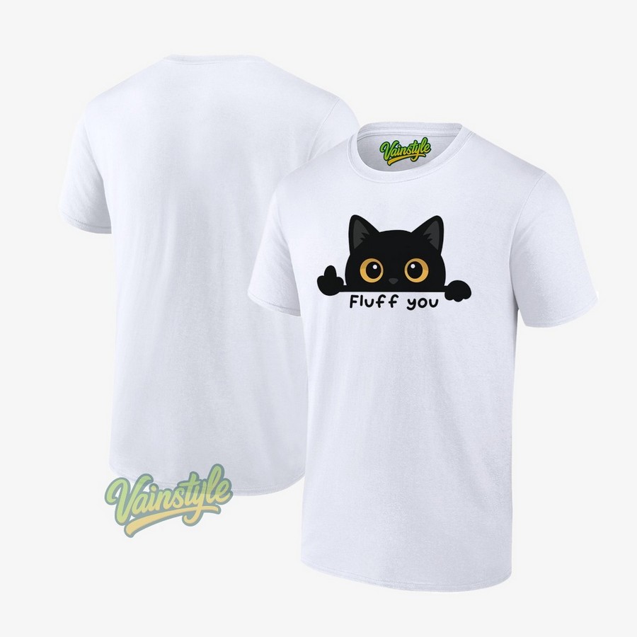 Fluff You A Cat Giving The Middle Toe T-Shirt
