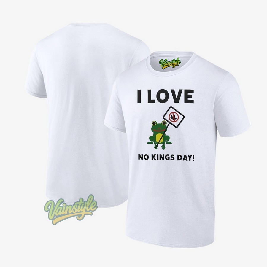 Frog I Love No Kings Day T-Shirt