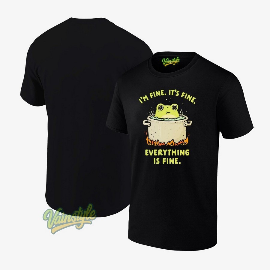 Frog I’m Fine It’s Fine Everything Is Fine T-Shirt
