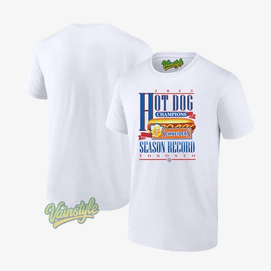 Hot Dog Champions Schneiders Season Record Toronto 2025 T-Shirt