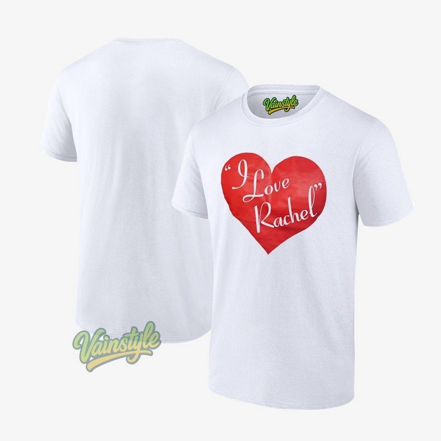 I Love Rachel T-Shirt I Love Rachel T-Shirt