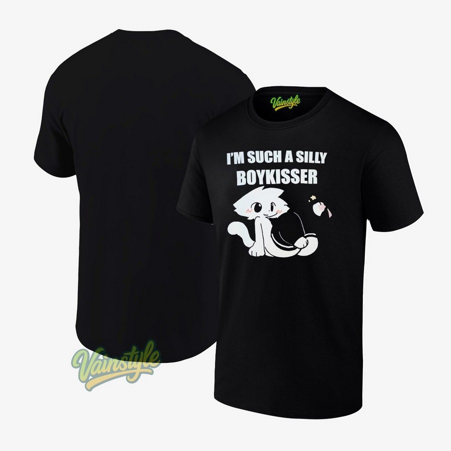 I'm Such A Silly Boykisser T-Shirt I'm Such A Silly Boykisser T-Shirt