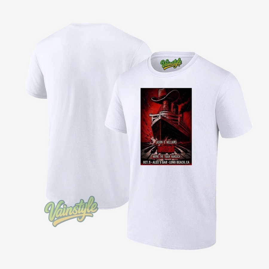 Jason D Williams Oct 5 2025 Alex’s Bar Long Beach Ca Poster T-Shirt Jason D Williams Oct 5 2025 Alex’s Bar Long Beach Ca Poster T-Shirt