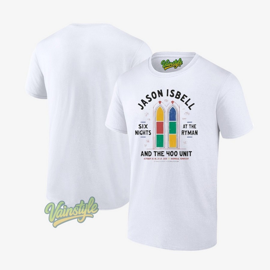 Jason Isbell Six Night At The Ryman And The 400 Unit The 10th Anniversary Residency T-Shirt