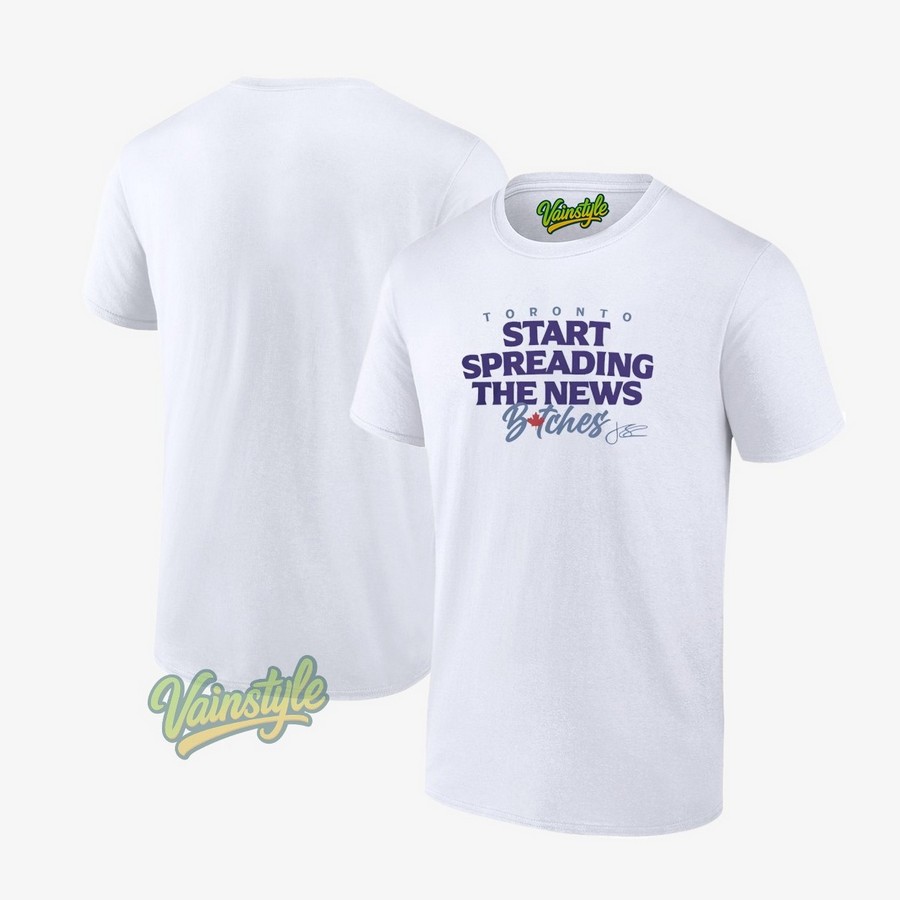 John Schneider Toronto Start Spreading The News Bitches T-Shirt
