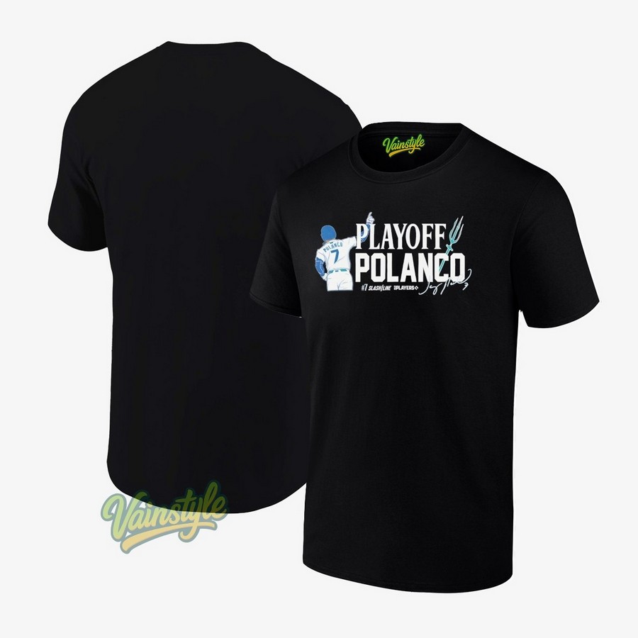 Jorge Polanco Seattle Mariners Playoff Polanco Signature T-Shirt Jorge Polanco Seattle Mariners Playoff Polanco Signature T-Shirt