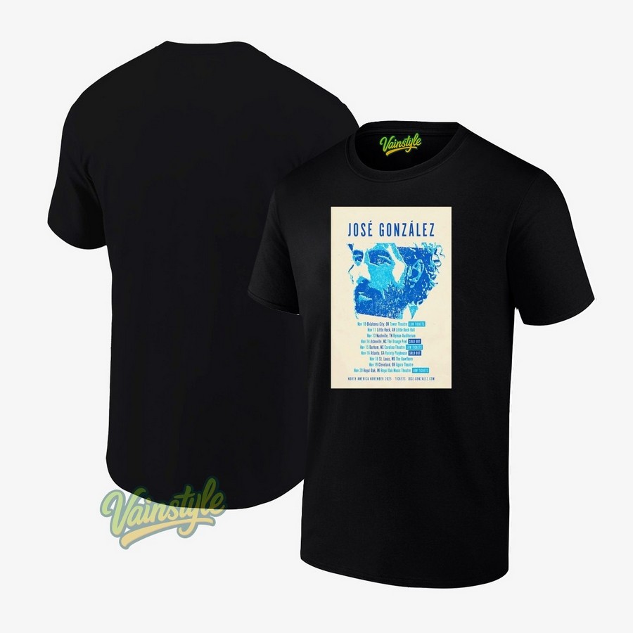 Jose Gonzalez North America Tour November 2025 Poster T-Shirt Jose Gonzalez North America Tour November 2025 Poster T-Shirt