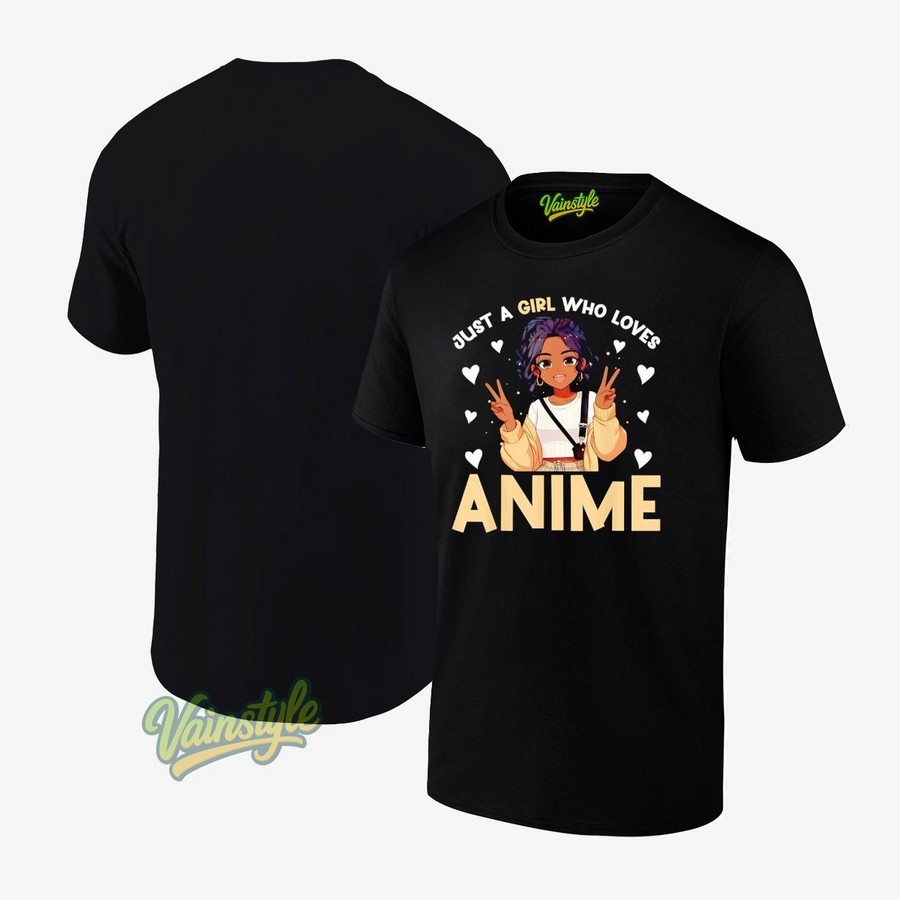 Just A Girl Who Loves Anime T-Shirt Just A Girl Who Loves Anime T-Shirt