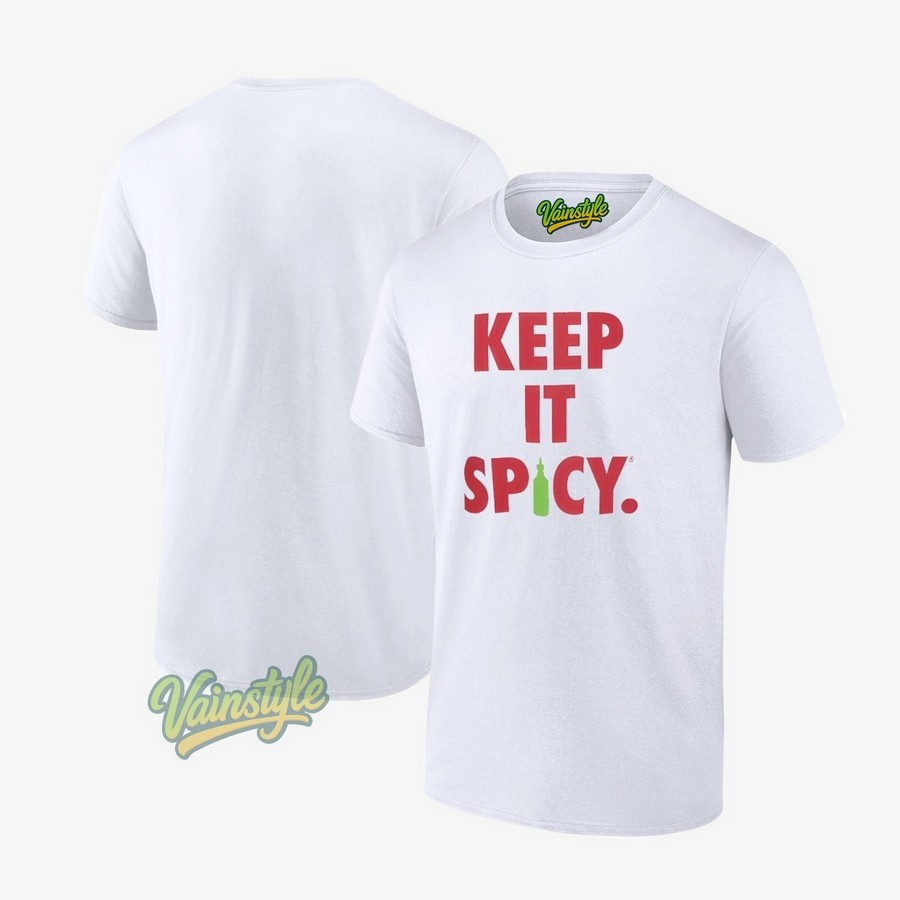 Keep It Spicy T-Shirt Keep It Spicy T-Shirt