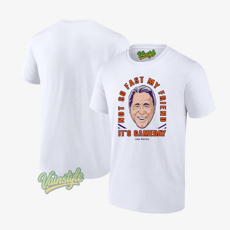 Lee Corso Not So Fast My Friend It’s Gameday T-Shirt