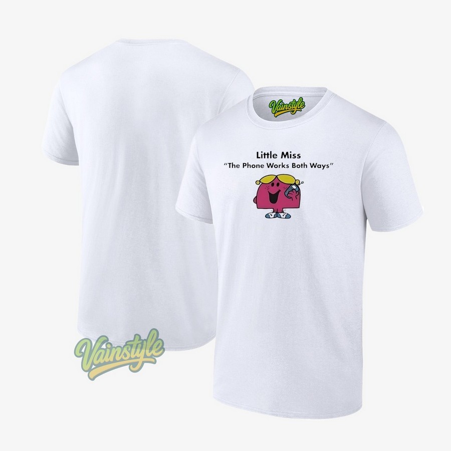 Little Miss The Phone Works Both Ways T-Shirt Little Miss The Phone Works Both Ways T-Shirt