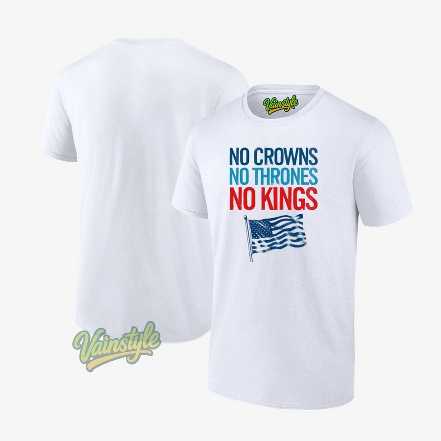 No Crowns No Thrones No Kings America T-Shirt