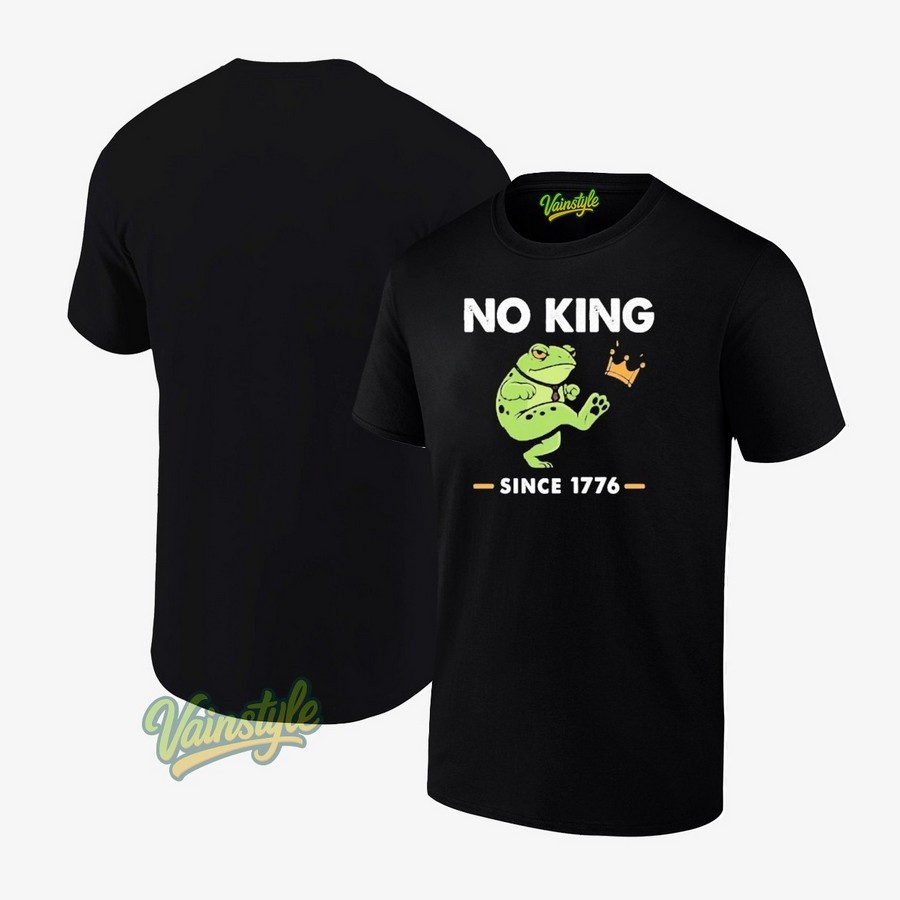 No King Since 1776 Frog Protest T-Shirt