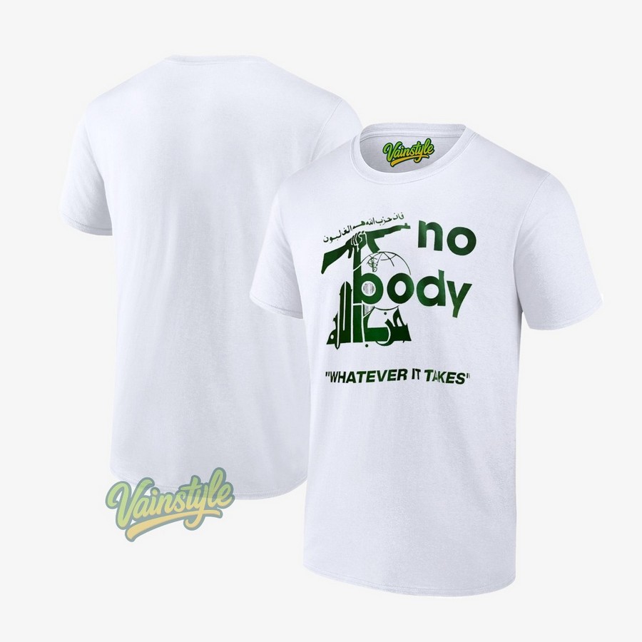 Nobody Whatever It Takes Hezbollah Flag T-Shirt