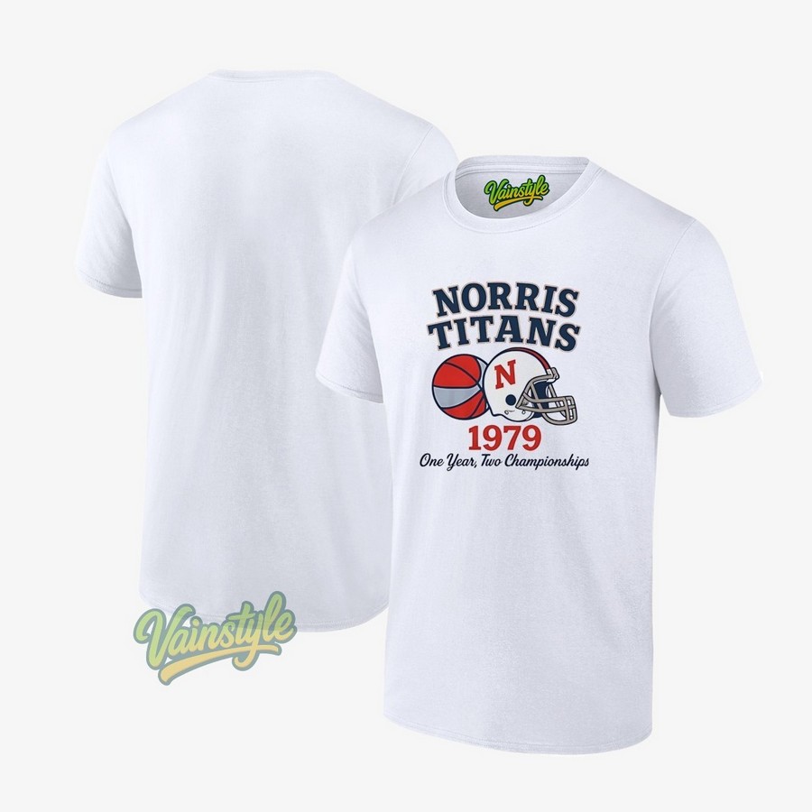 Norris Titans One Year Two Championships 1979 T-Shirt Norris Titans One Year Two Championships 1979 T-Shirt