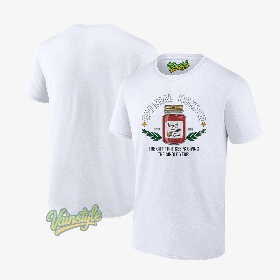 Official Member Jelly Of The Month Club The Gift That Keeps Giving The Whole Year T-Shirt