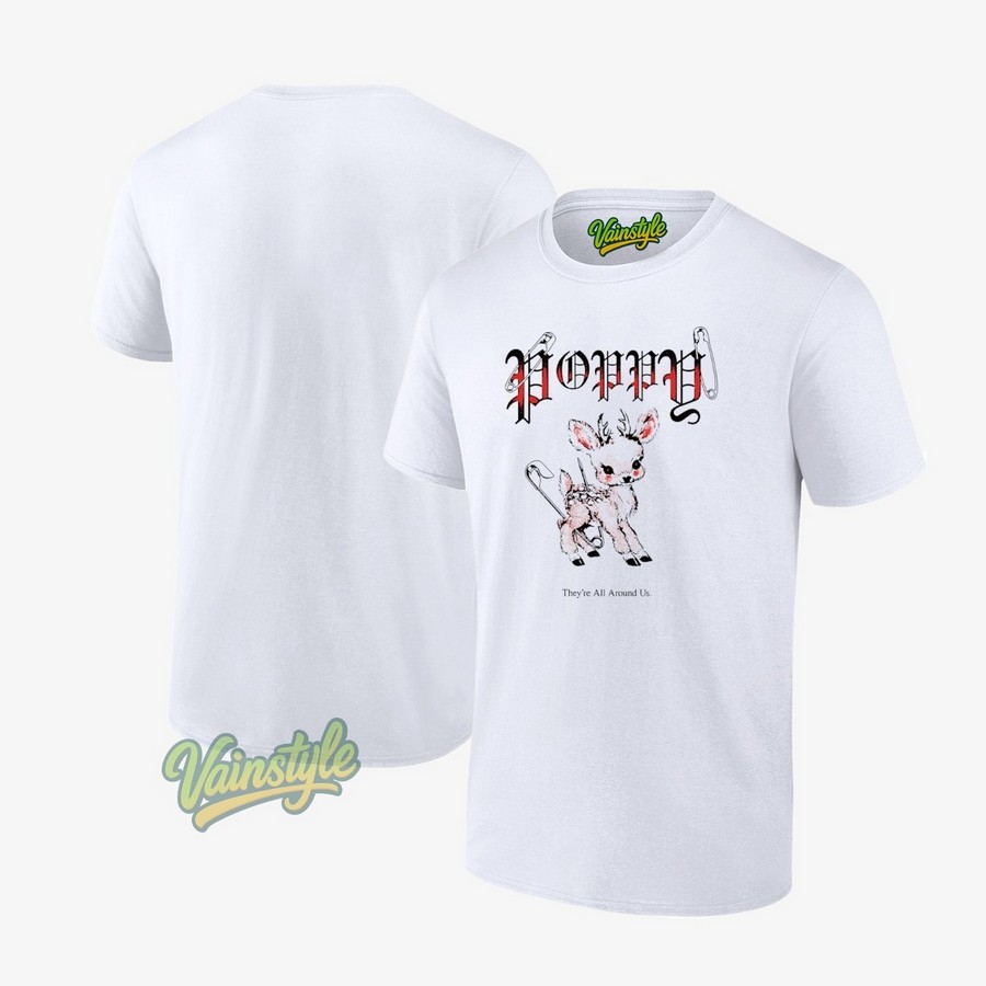 Poppy Deer They’re All Around Us T-Shirt