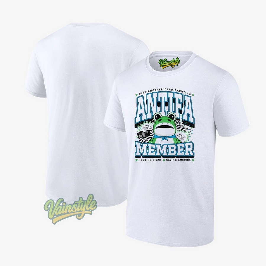 Portland Frog Just Another Card Carrying Antifa Member Holding Sings Saving America T-Shirt