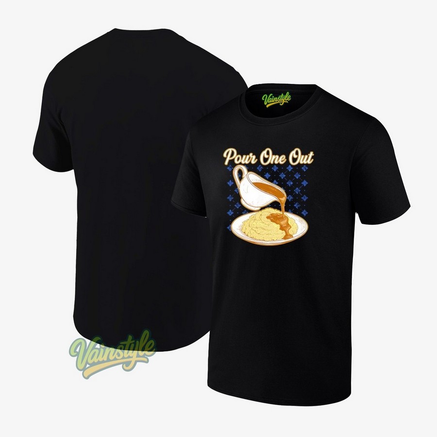 Pour One Out T-Shirt