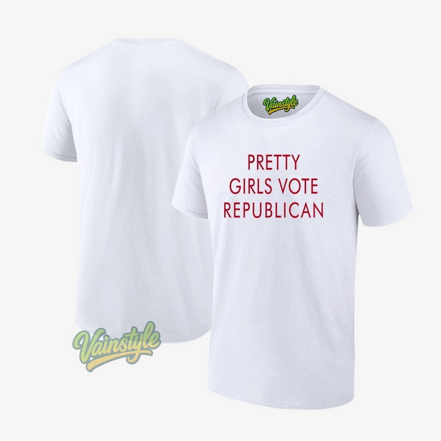 Pretty Girls Vote Republican T-Shirt Pretty Girls Vote Republican T-Shirt