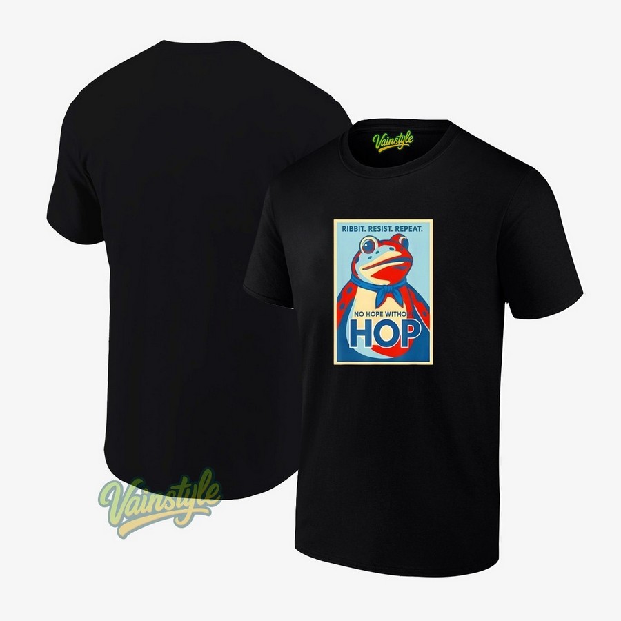 Ribbit Resist Repeat No Hope Without Hop Portland Frog T-Shirt