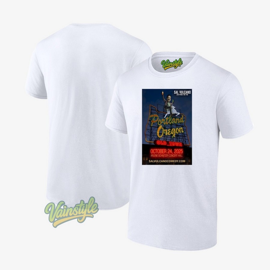 Sal Vulcano Arlene Schnitzer Concert Hall In Portland Or October 24 2025 Poster T-Shirt Sal Vulcano Arlene Schnitzer Concert Hall In Portland Or October 24 2025 Poster T-Shirt