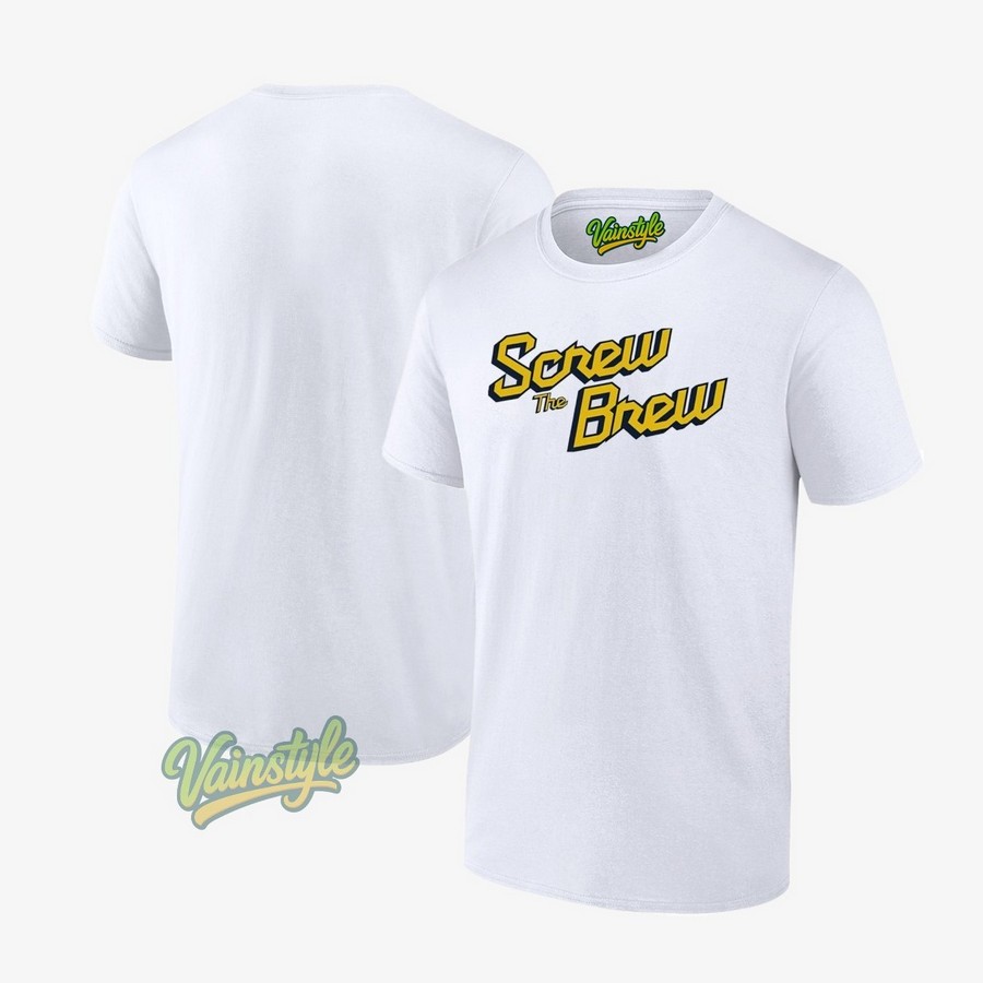 Screw The Brew Milwaukee Brewers T-Shirt