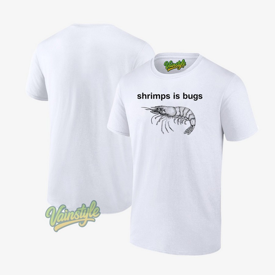 Shrimps Is Bugs Cartoon T-Shirt Shrimps Is Bugs Cartoon T-Shirt