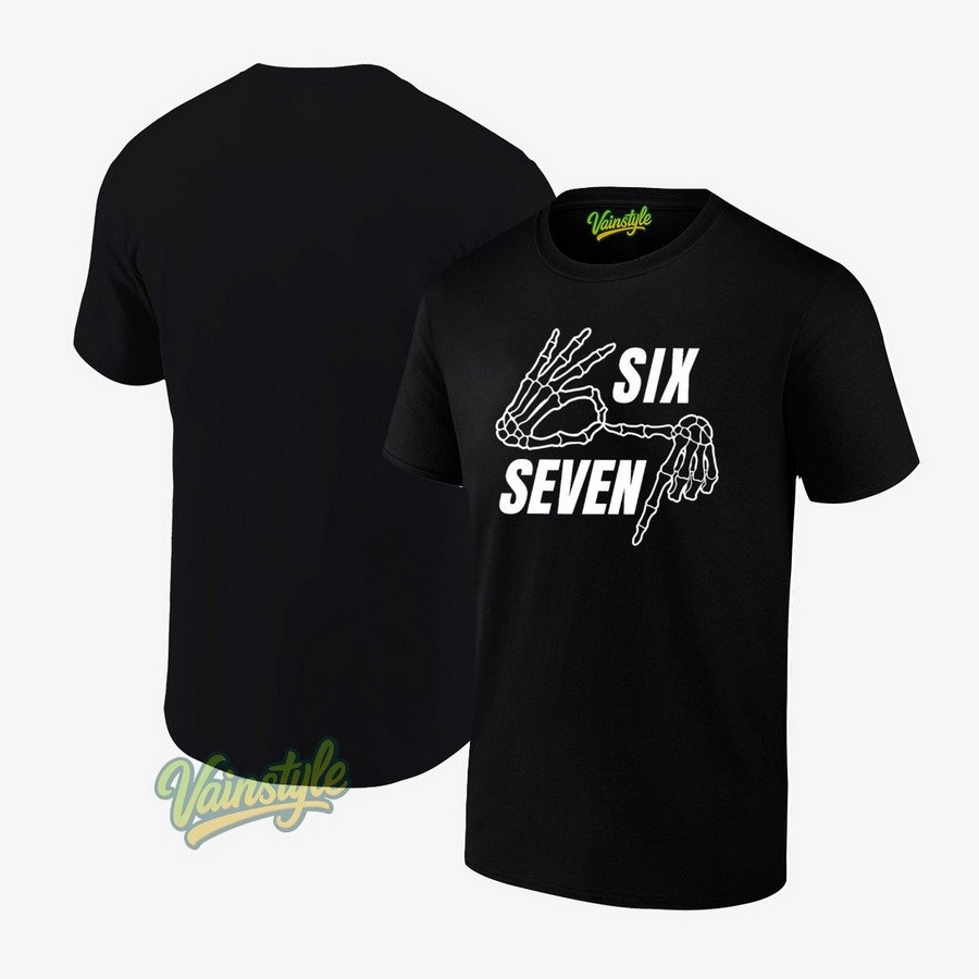 Skeleton Hands Six Seven T-Shirt Skeleton Hands Six Seven T-Shirt