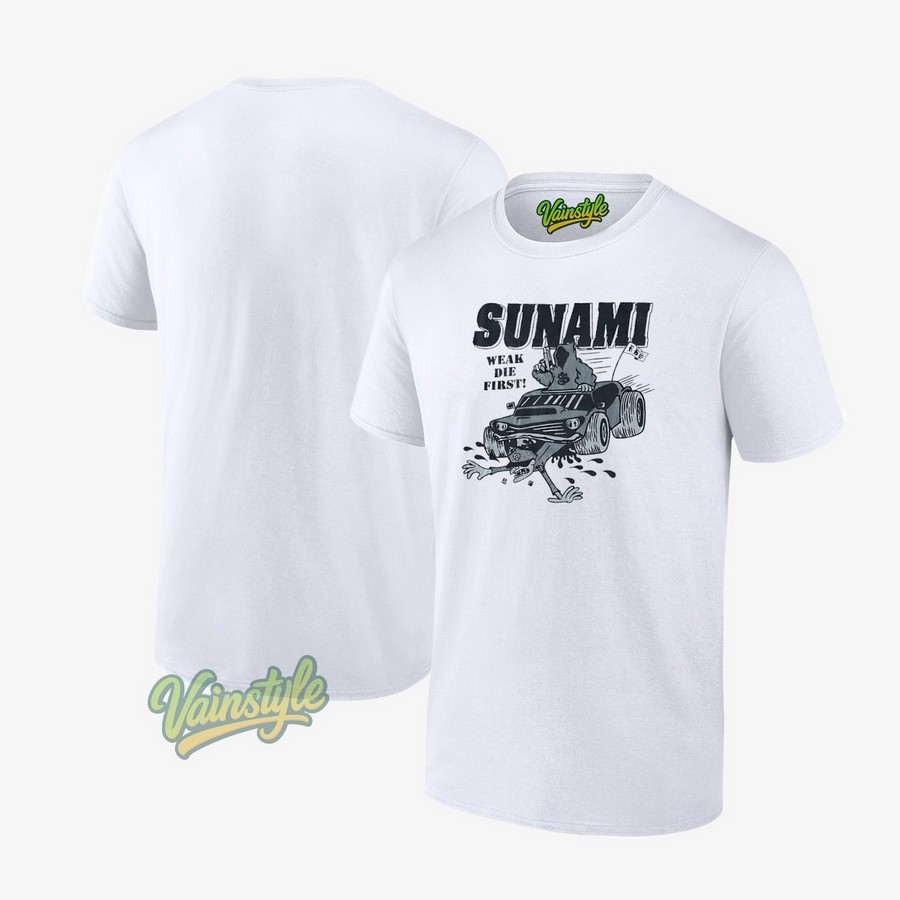 Sunami Weak Die First T-Shirt Sunami Weak Die First T-Shirt