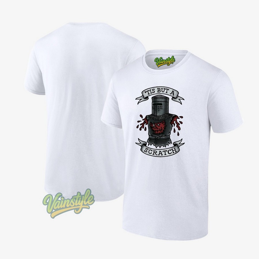 Tis But A Scratch Monty Python And The Holy Grail T-Shirt Tis But A Scratch Monty Python And The Holy Grail T-Shirt
