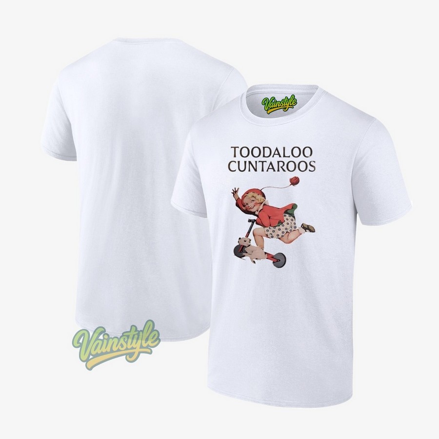 Toodaloo Cuntaroos Vintage T-Shirt Toodaloo Cuntaroos Vintage T-Shirt