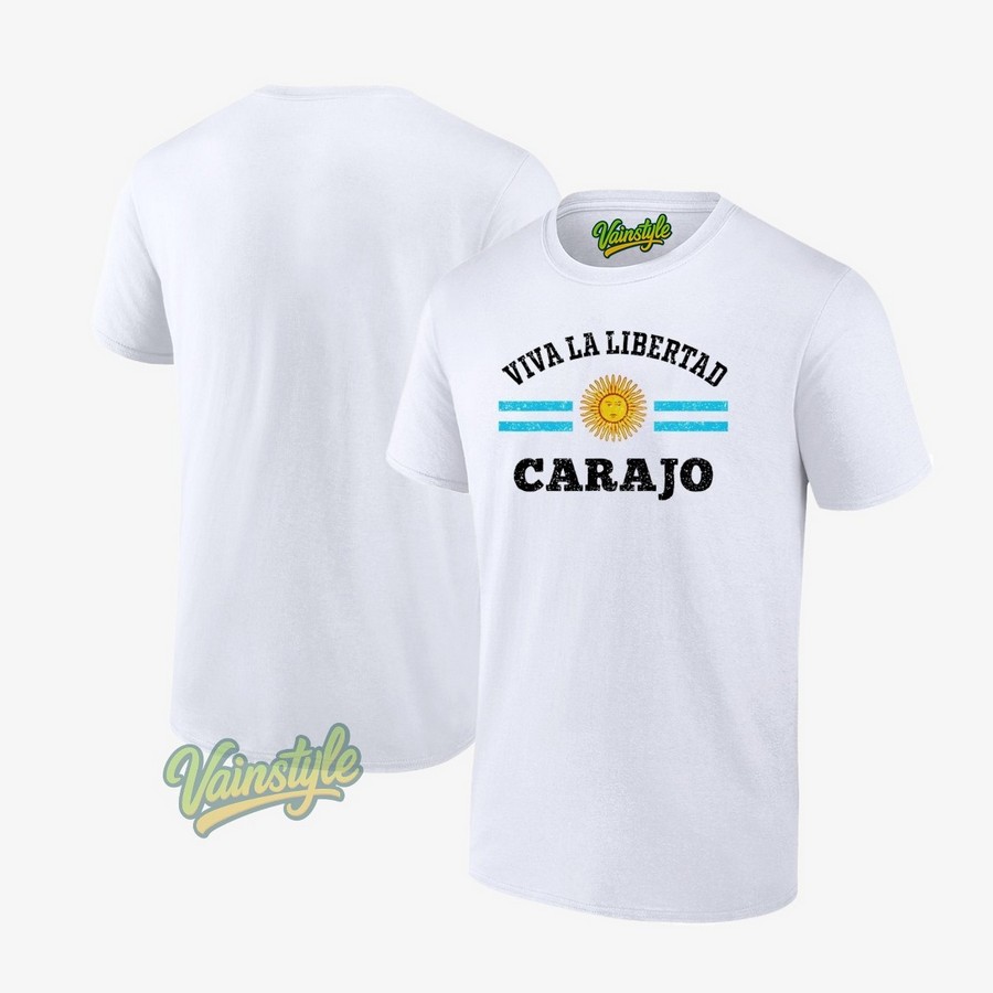 Viva La Libertad Carajo Javier Milei Presidente De Argentina T-Shirt Viva La Libertad Carajo Javier Milei Presidente De Argentina T-Shirt